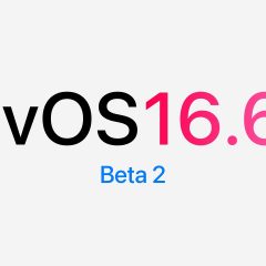 Apple Seeds tvOS 16.6 Beta 2 to Developers [Download]