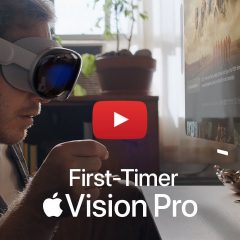 Apple Posts ‚First-Timer‘ Ad for Vision Pro [Video]